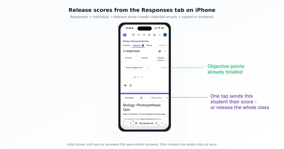 Releasing Google Forms quiz scores from the Responses tab on an iPhone