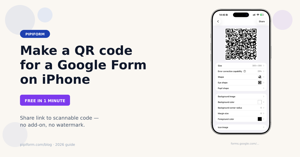 How to Make a QR Code for a Google Form on iPhone (2026)